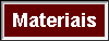 Materials